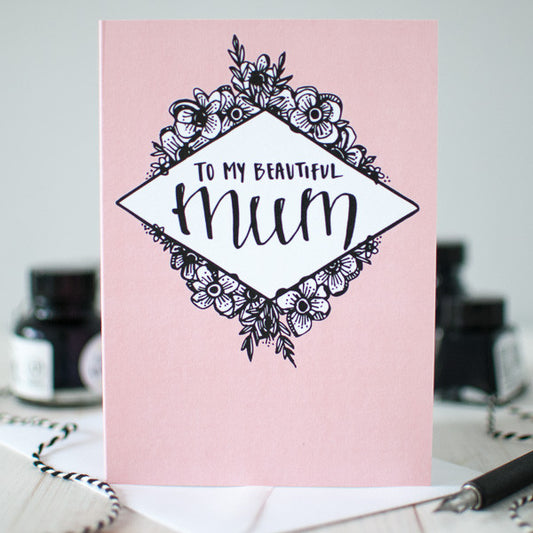 Beautiful Mum greeting card
