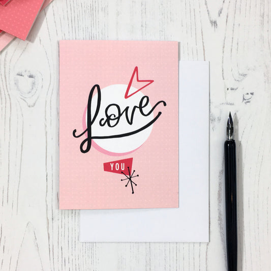 Love You Valentine's card © Betty Etiquette 2018