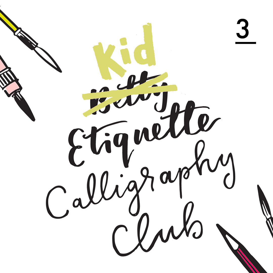 Betty Etiquette's Kid Etiquette Online Calligraphy Workshop Week Three Printable Worksheet For Illuminated Letters