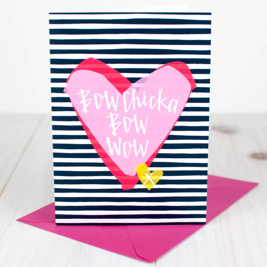 Bow Chicka Bow Wow Valentine's Card
